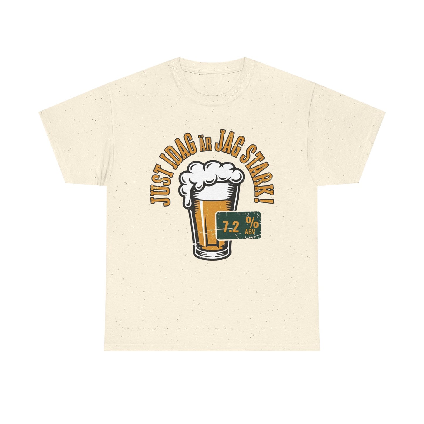 Today I Am Strong T-Shirt | Swedish Phrase Tee