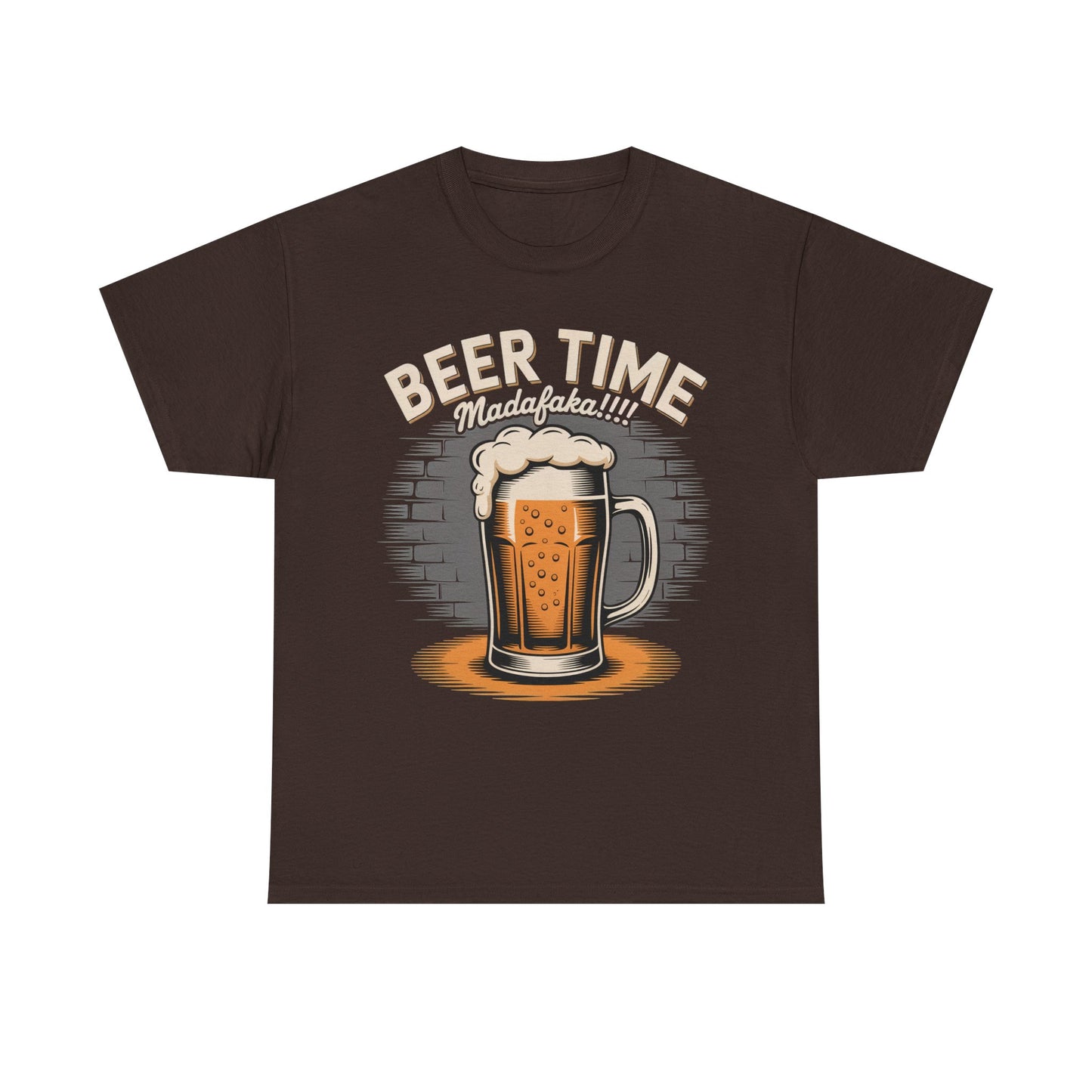 Beer Time Maddafakka T-Shirt — Funny Drinking Tee for Beer Lovers