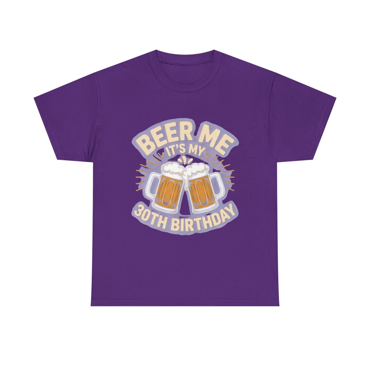Beer Me It's My 30th Birthday T-Shirt