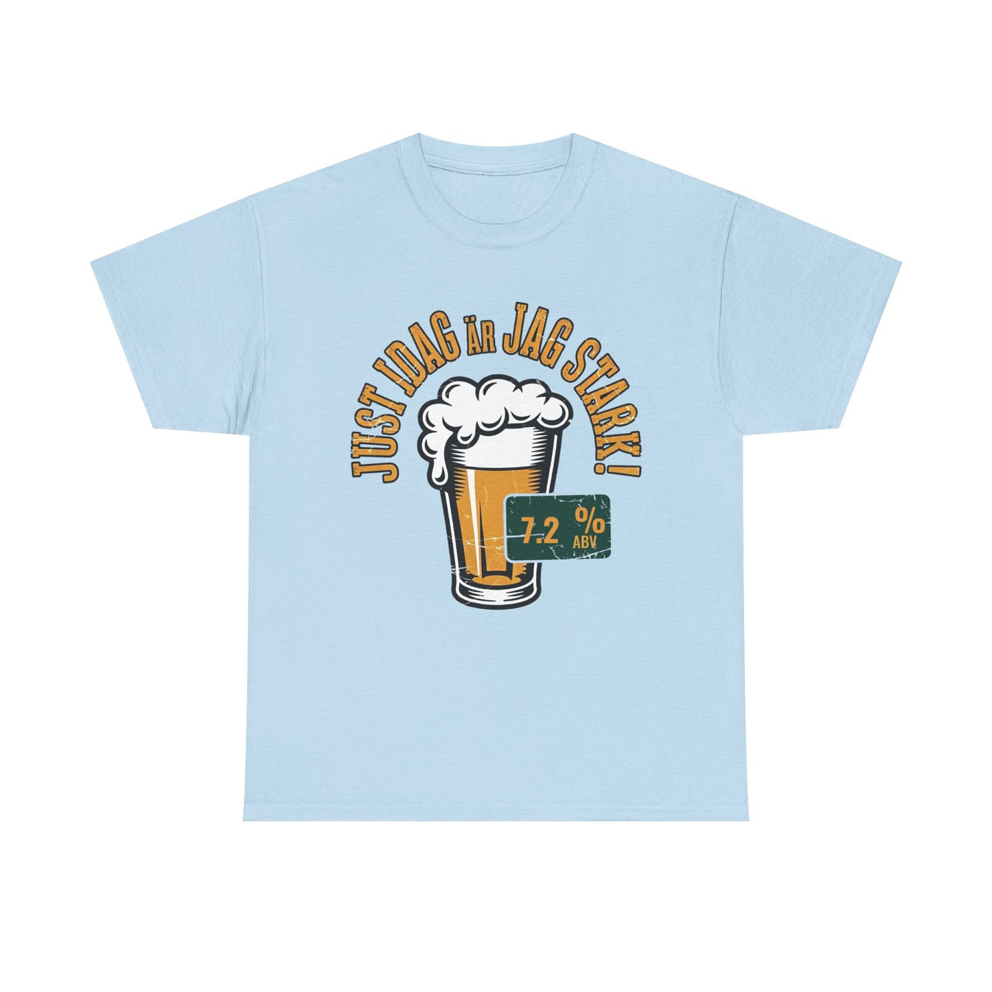 Today I Am Strong T-Shirt | Swedish Phrase Tee