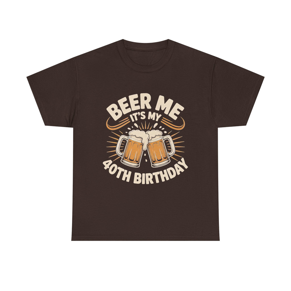 Beer Me It's My 40th Birthday T-Shirt