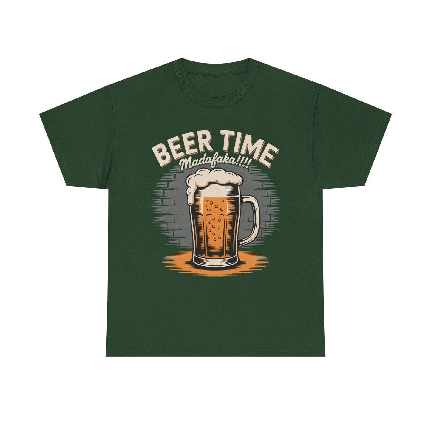 Beer Time Maddafakka T-Shirt — Funny Drinking Tee for Beer Lovers
